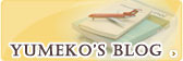 YUMEKO BLOG